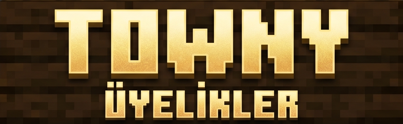 Towny-Üyelik